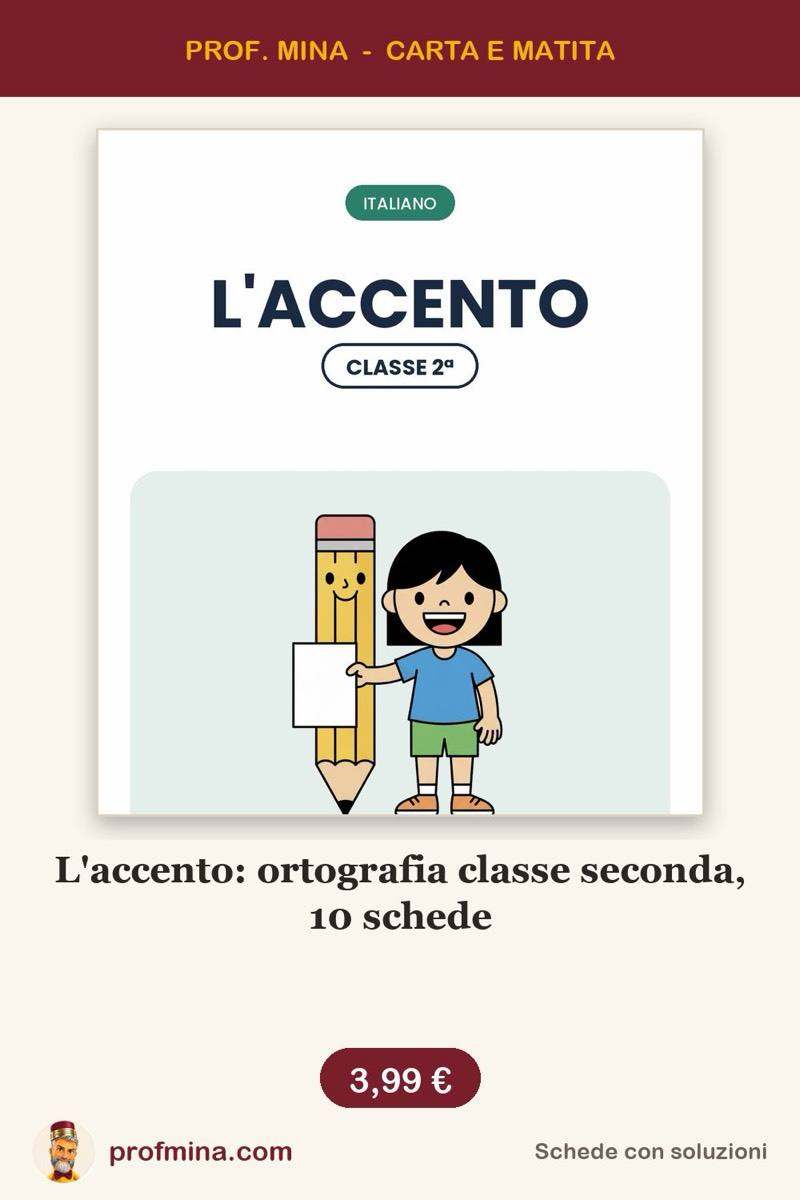 L'accento: ortografia classe seconda, 10 schede