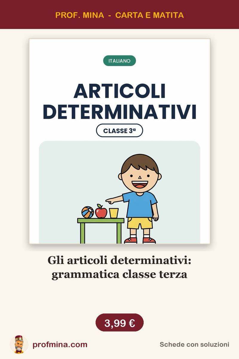 Gli articoli determinativi: grammatica classe terza