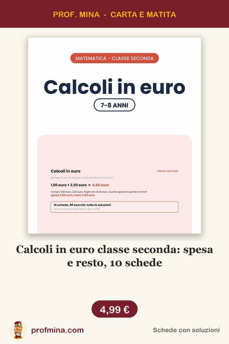 Calcoli in euro classe seconda: spesa e resto, 10 schede