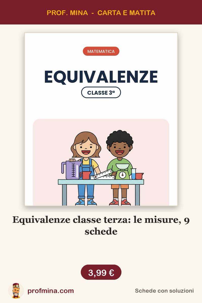 Equivalenze classe terza: le misure, 9 schede