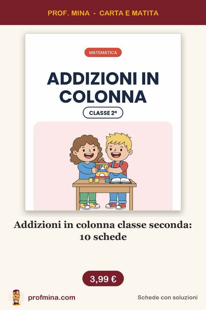 Addizioni in colonna classe seconda: 10 schede