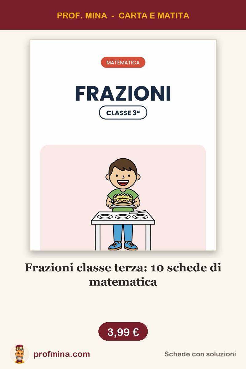 Frazioni classe terza: 10 schede di matematica