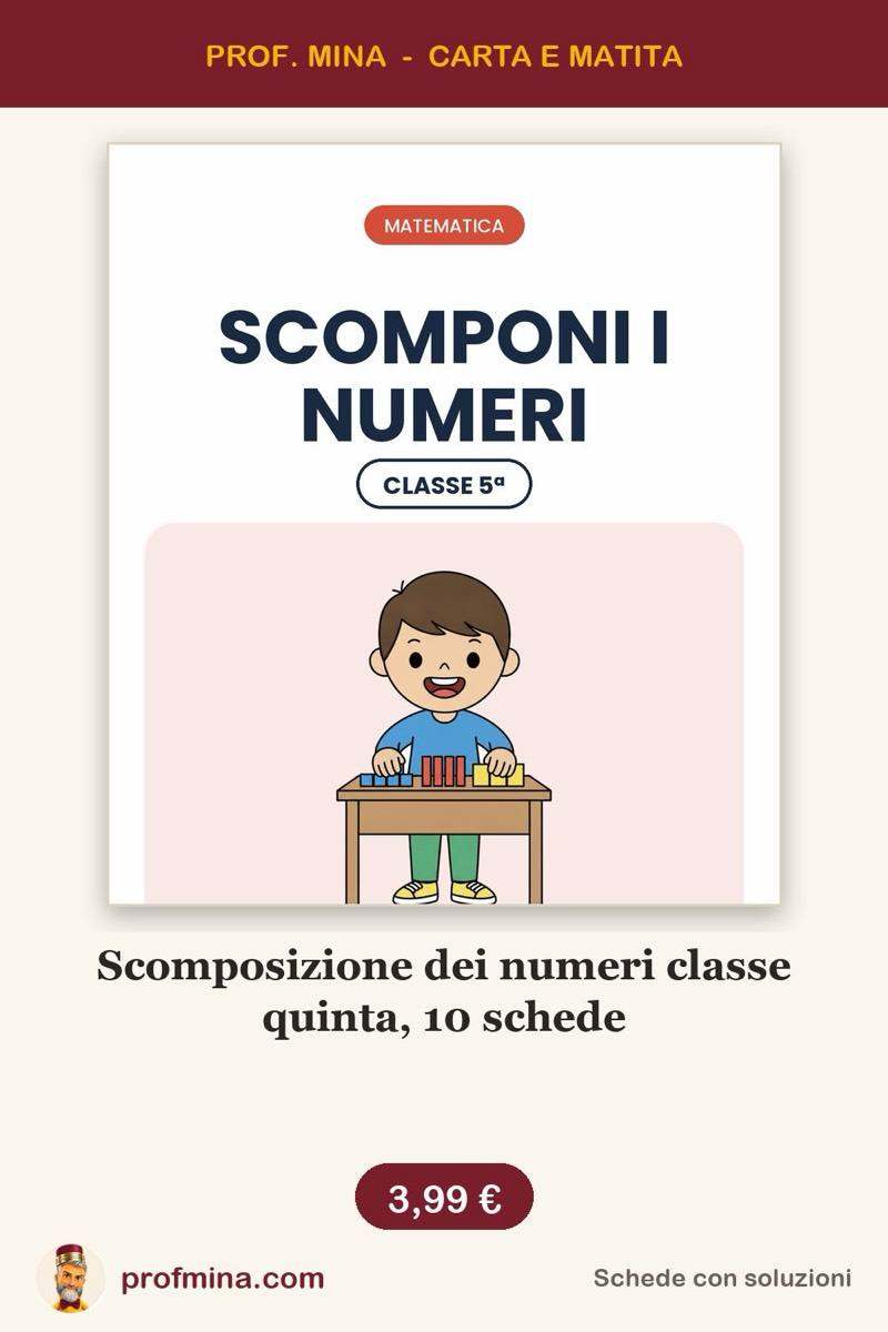 Scomposizione dei numeri classe quinta, 10 schede