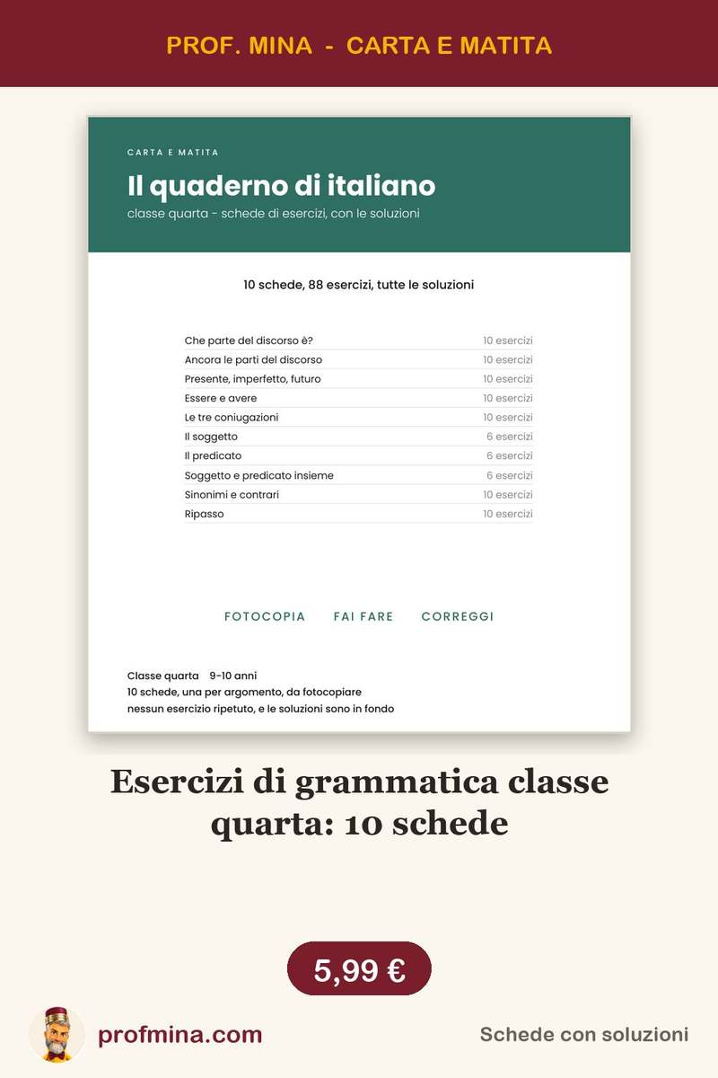Esercizi di grammatica classe quarta: 10 schede