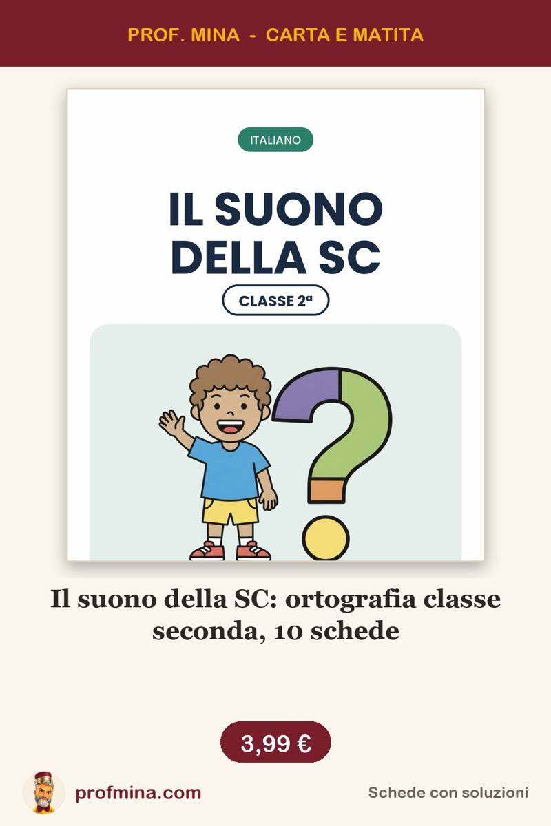 Il suono della SC: ortografia classe seconda, 10 schede