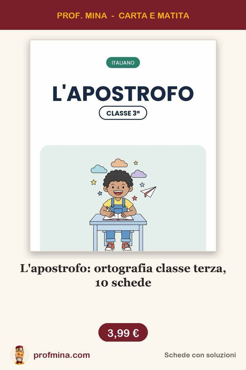 L'apostrofo: ortografia classe terza, 10 schede