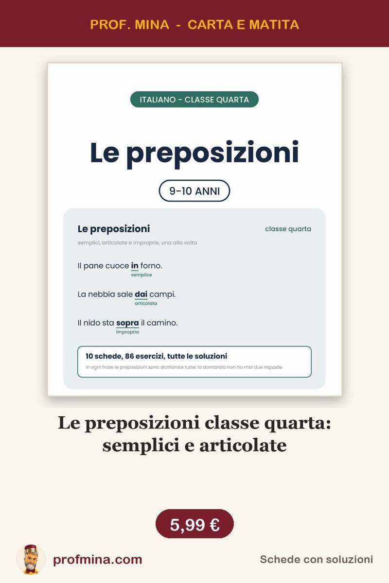 Le preposizioni classe quarta: semplici e articolate