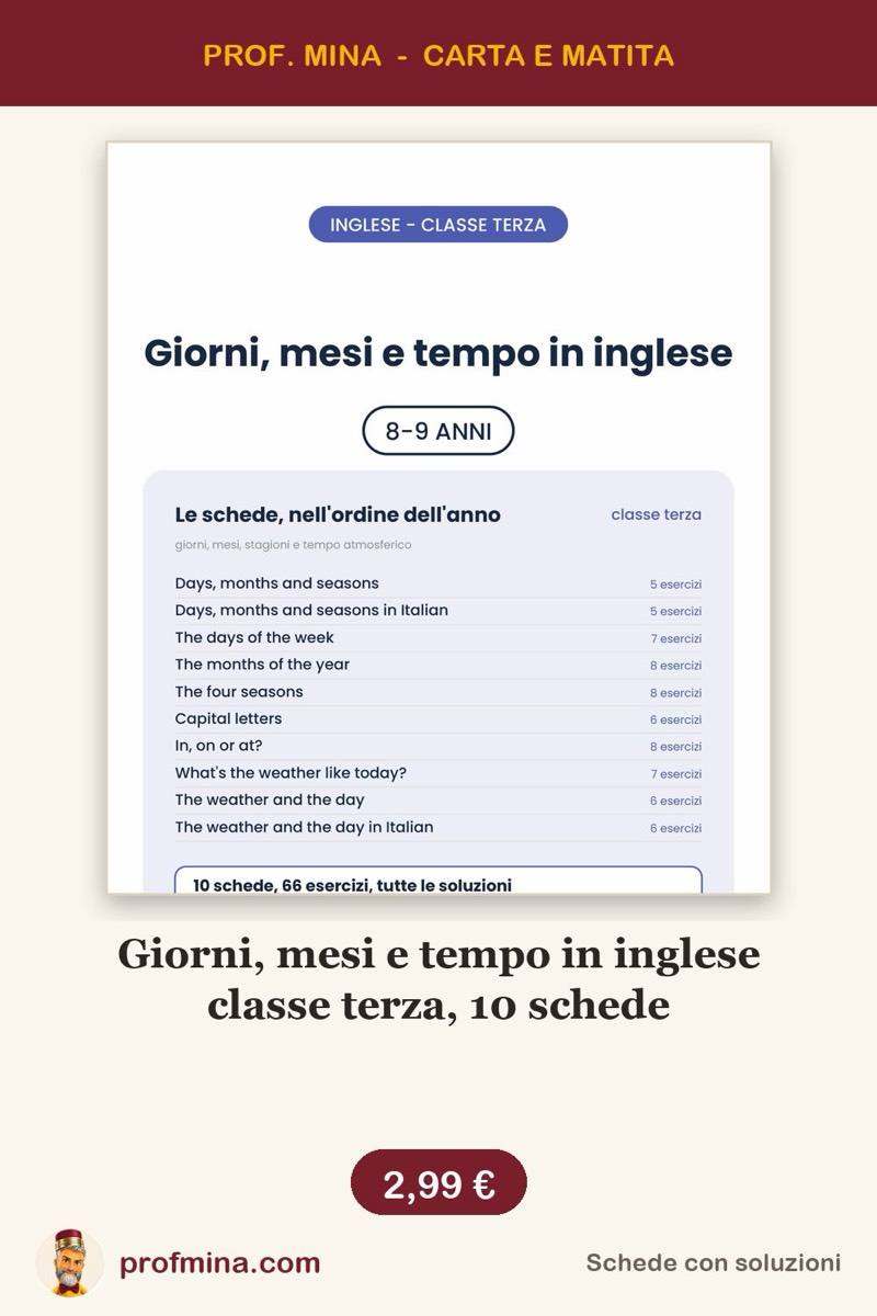 Giorni, mesi e tempo in inglese classe terza, 10 schede