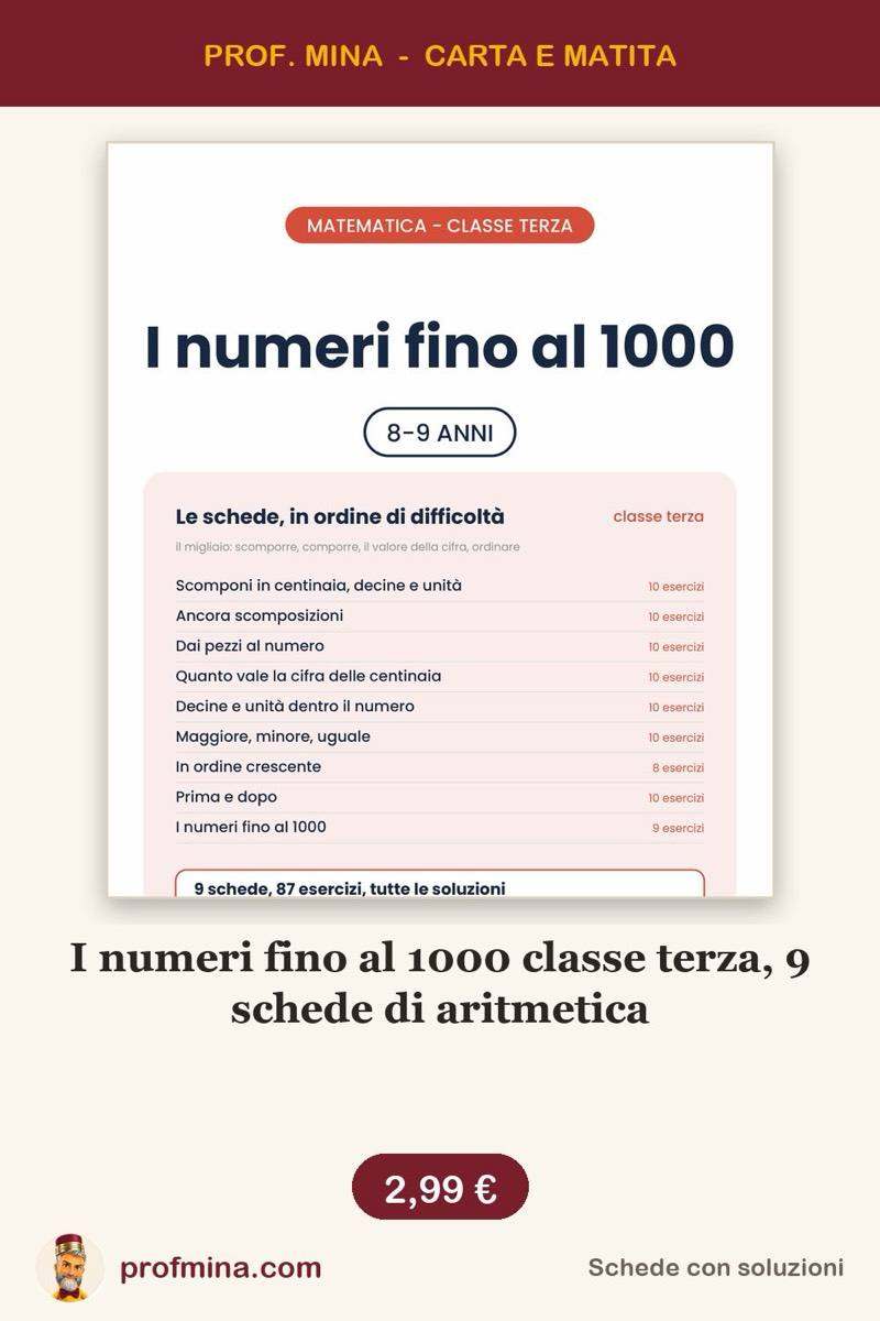 I numeri fino al 1000 classe terza, 9 schede di aritmetica
