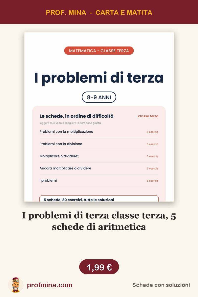 I problemi di terza classe terza, 5 schede di aritmetica