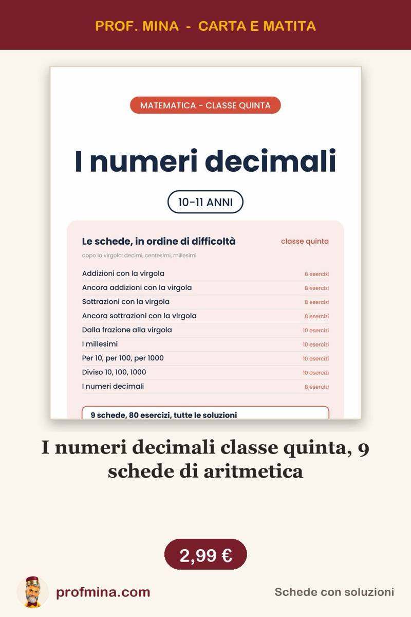 I numeri decimali classe quinta, 9 schede di aritmetica