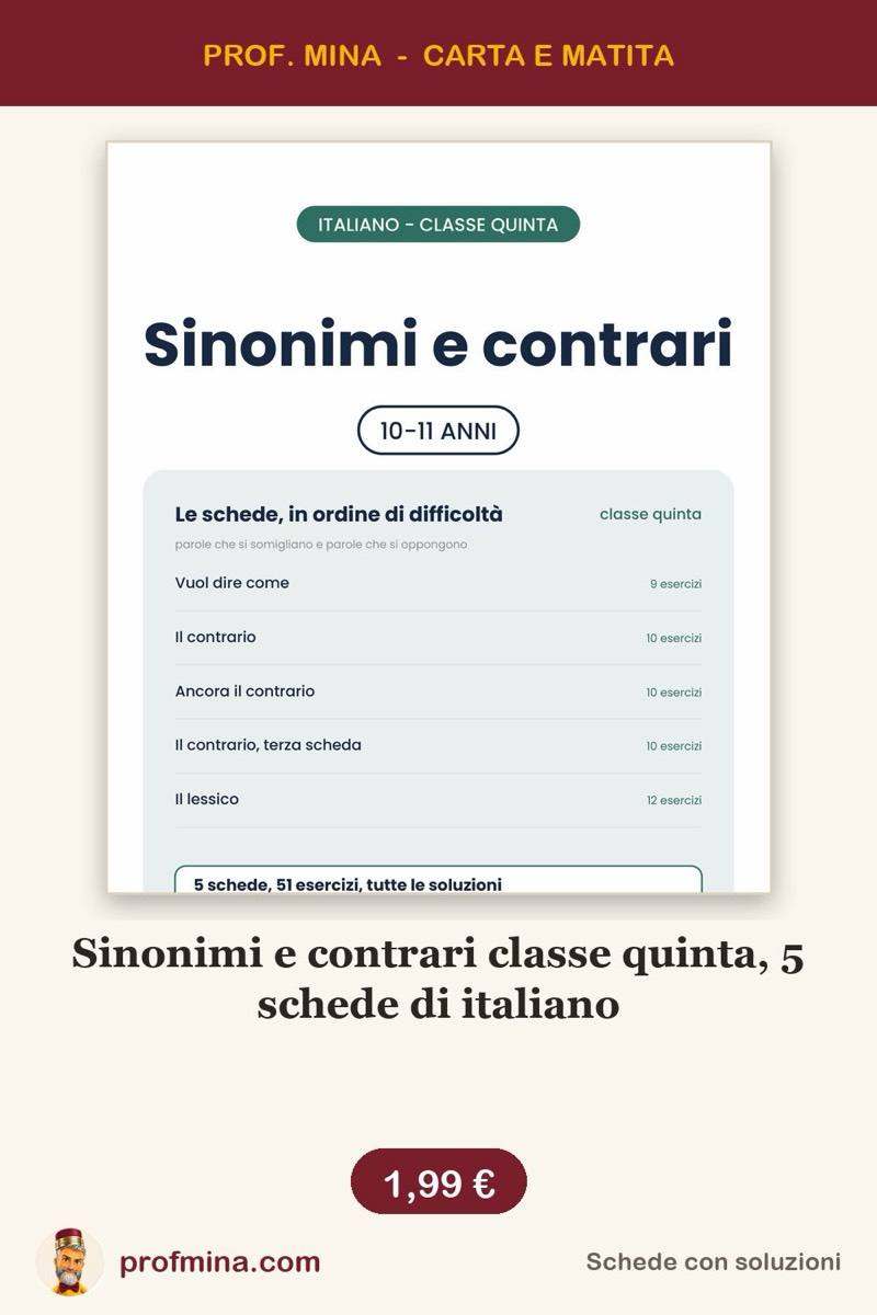 Sinonimi e contrari classe quinta, 5 schede di italiano