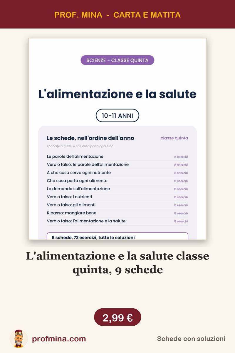 L'alimentazione e la salute classe quinta, 9 schede