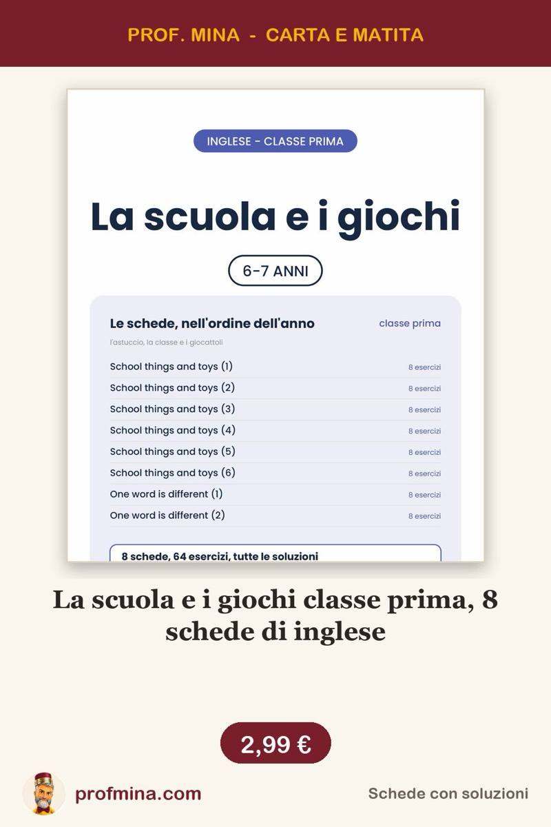 La scuola e i giochi classe prima, 8 schede di inglese