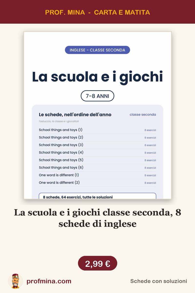 La scuola e i giochi classe seconda, 8 schede di inglese