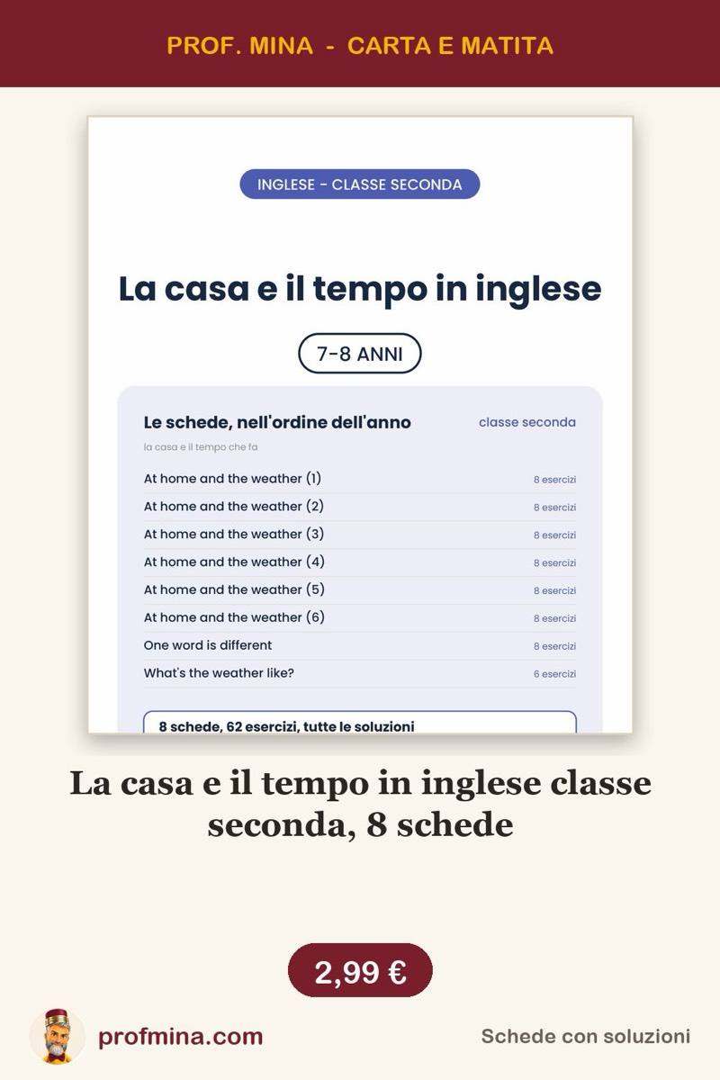 La casa e il tempo in inglese classe seconda, 8 schede