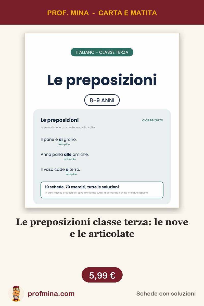 Le preposizioni classe terza: le nove e le articolate